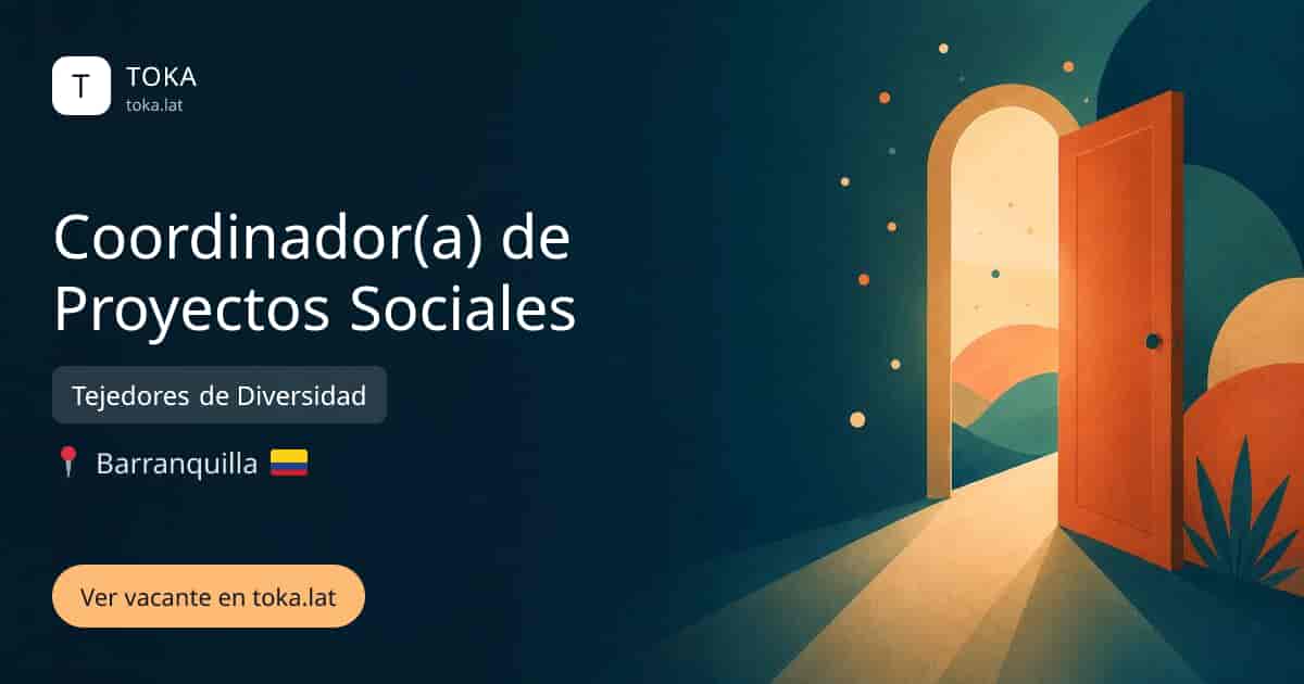Vacante de Coordinador(a) de proyectos sociales en Barranquilla, Colombia — Tejedores de Diversidad