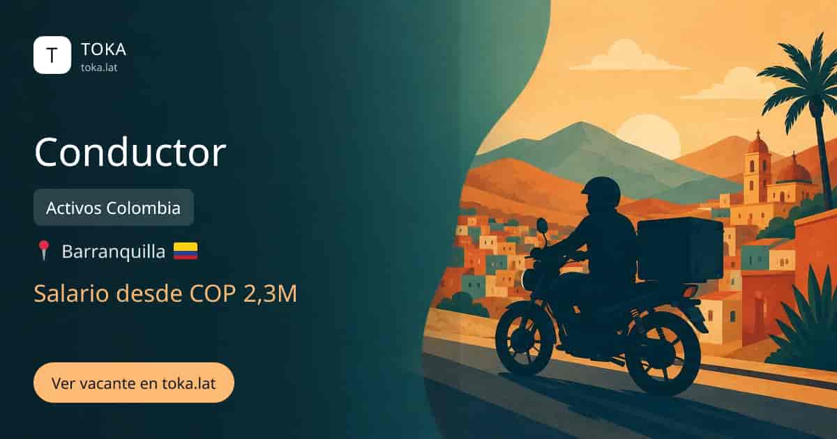 Vacante de Conductor en Barranquilla, Colombia — Activos Colombia, salario desde COP 2,3M