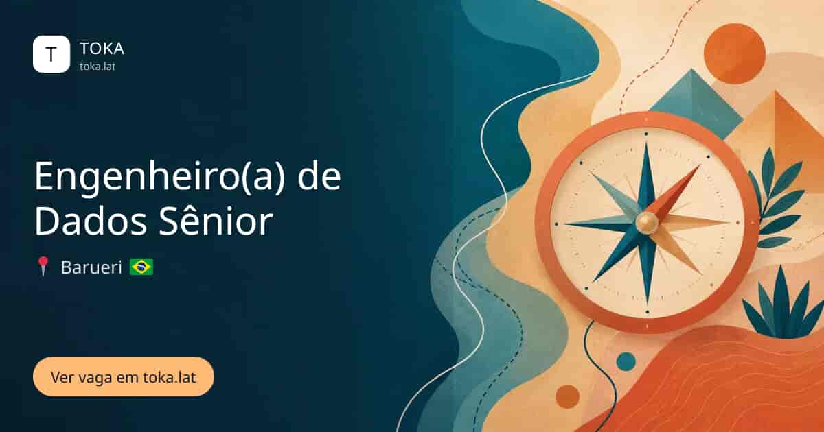 Vaga de Engenheiro(a) de dados sênior em Barueri, Brasil