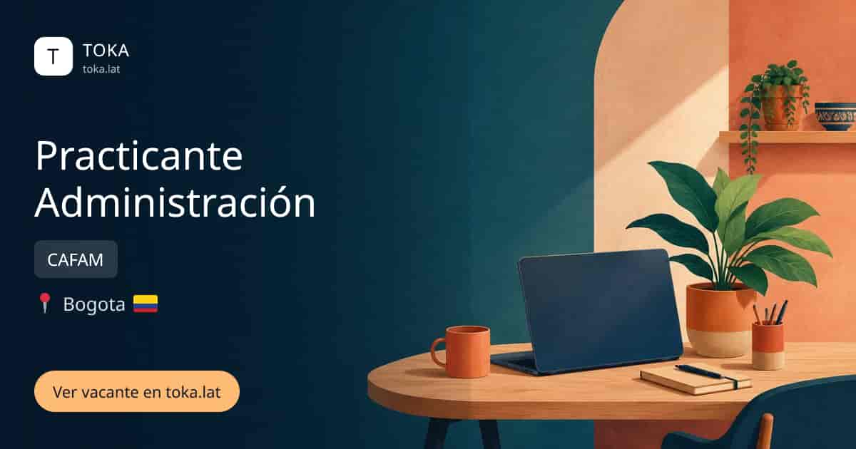 Vacante de Practicante administración en Bogota, Colombia — CAFAM
