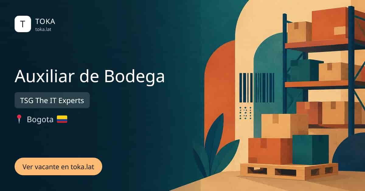 Vacante de Auxiliar de bodega en Bogota, Colombia — TSG The IT Experts