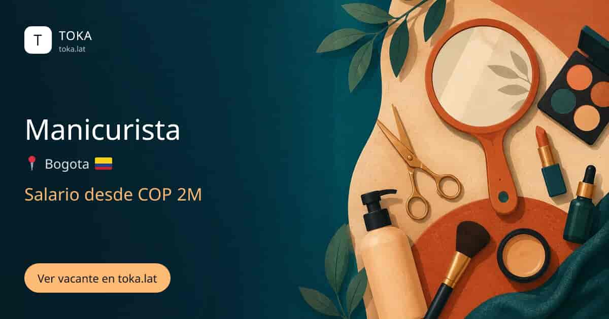 Vacante de Manicurista en Bogota, Colombia, salario desde COP 2M
