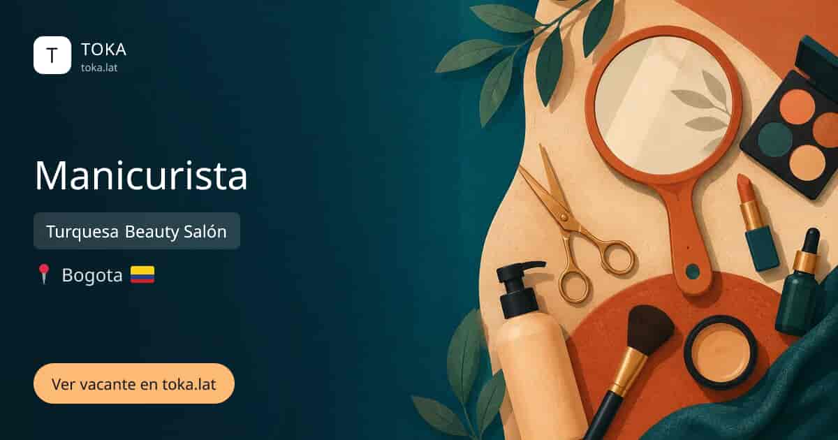 Vacante de Manicurista en Bogota, Colombia — Turquesa Beauty Salón