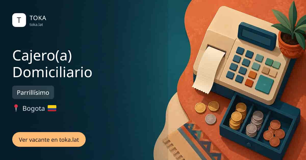 Vacante de Cajero(a) domiciliario en Bogota, Colombia — Parrillísimo