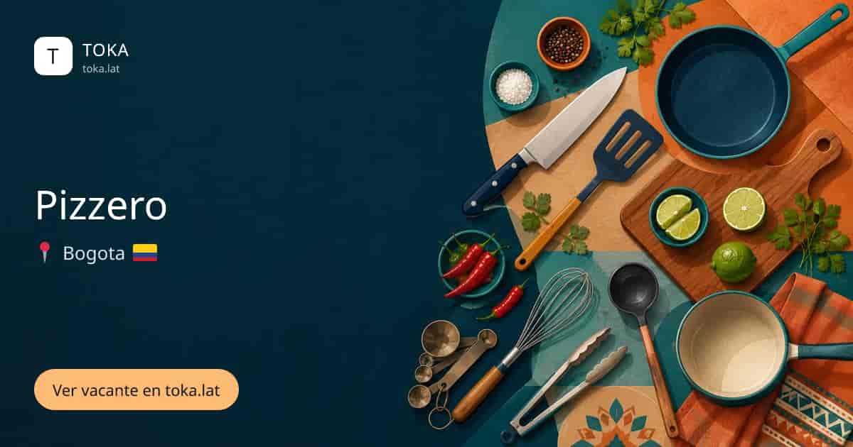 Vacante de Pizzero en Bogota, Colombia