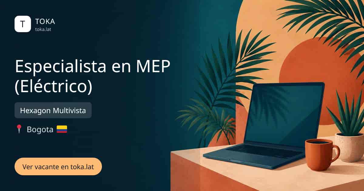 Vacante de Especialista en mep (eléctrico) en Bogota, Colombia — Hexagon Multivista