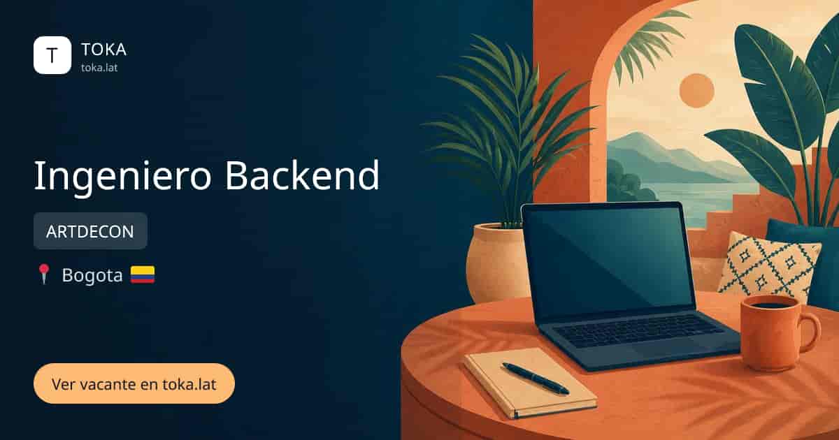 Vacante de Ingeniero backend en Bogota, Colombia — ARTDECON