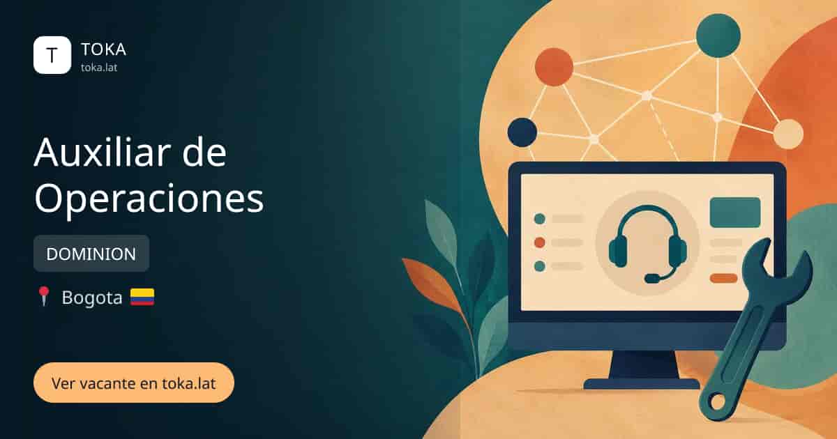 Vacante de Auxiliar de operaciones en Bogota, Colombia — DOMINION