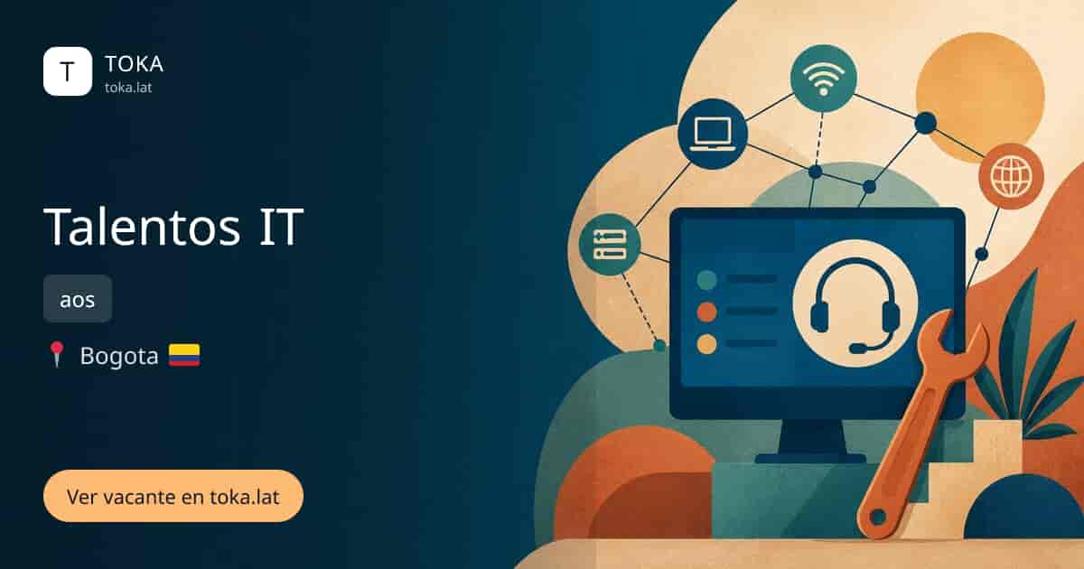 Vacante de Talentos it en Bogota, Colombia — aos