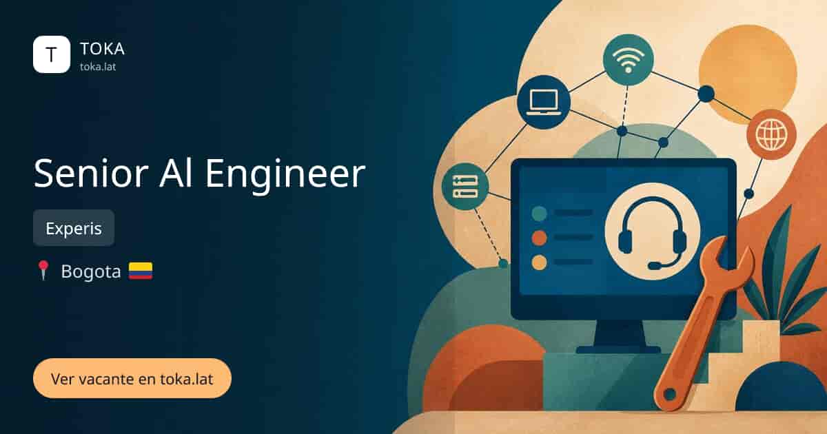 Vacante de Senior al engineer en Bogota, Colombia — Experis
