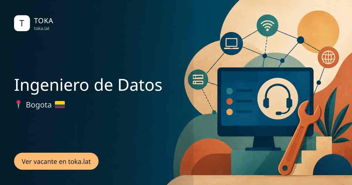 Vacante de Ingeniero de datos en Bogota, Colombia