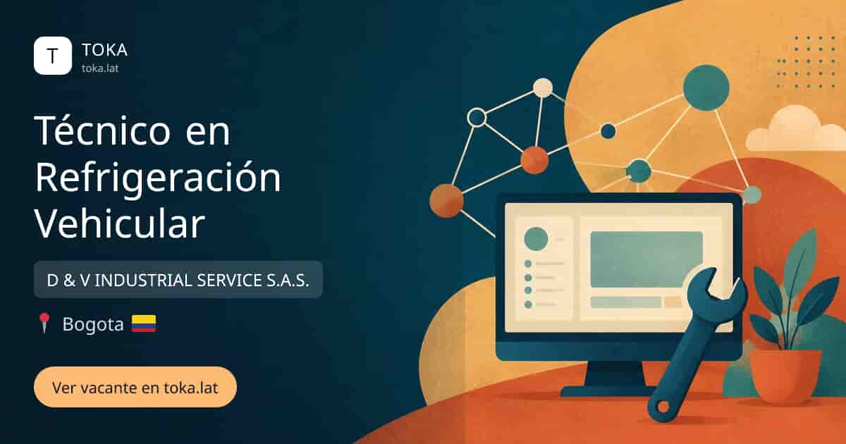 Vacante de Técnico en refrigeración vehicular en Bogota, Colombia — D & V INDUSTRIAL SERVICE S.A.S.