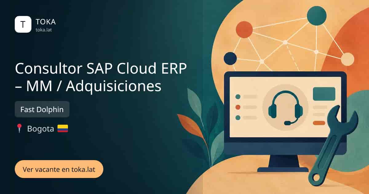 Vacante de Consultor sap cloud erp – mm / adquisiciones en Bogota, Colombia — Fast Dolphin