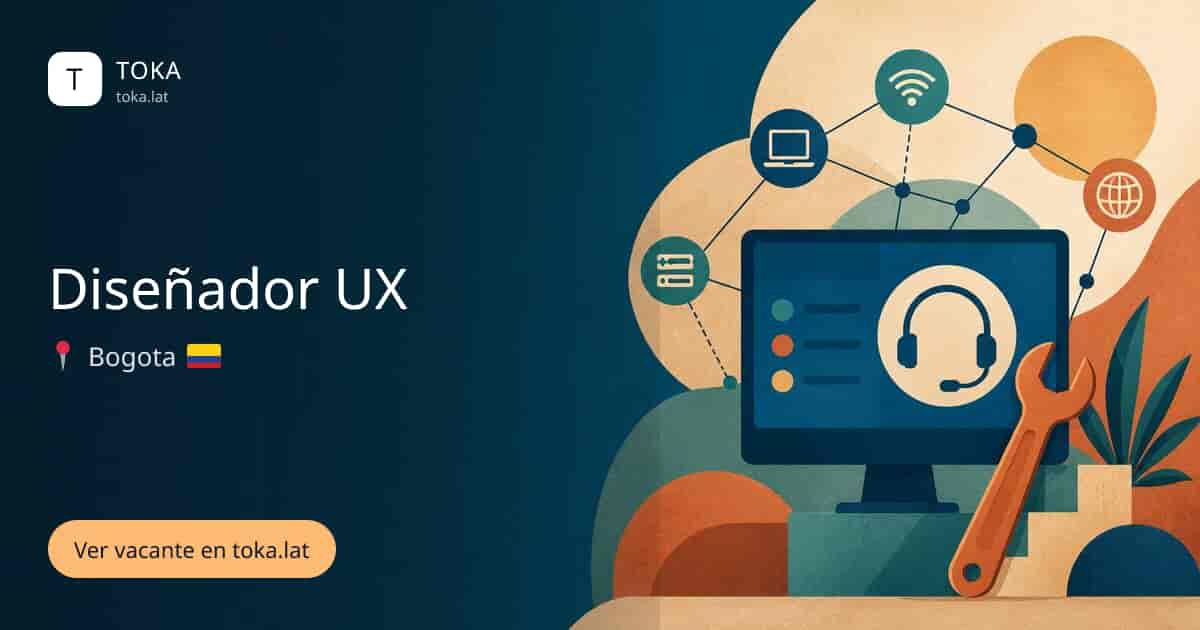 Vacante de Diseñador ux en Bogota, Colombia