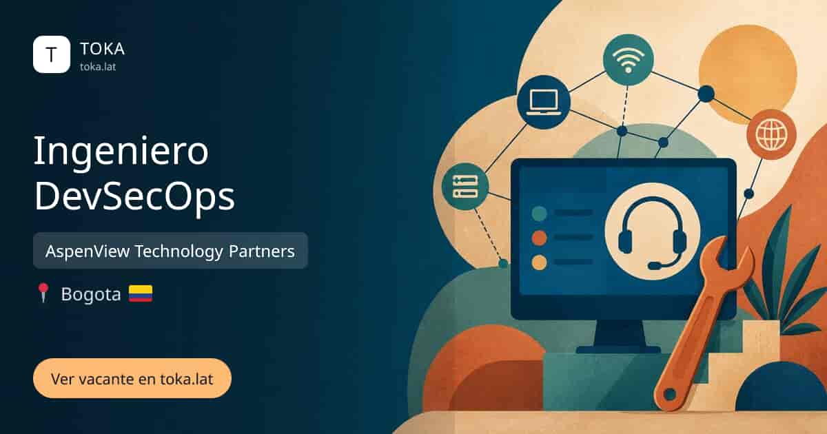 Vacante de Ingeniero devsecops en Bogota, Colombia — AspenView Technology Partners