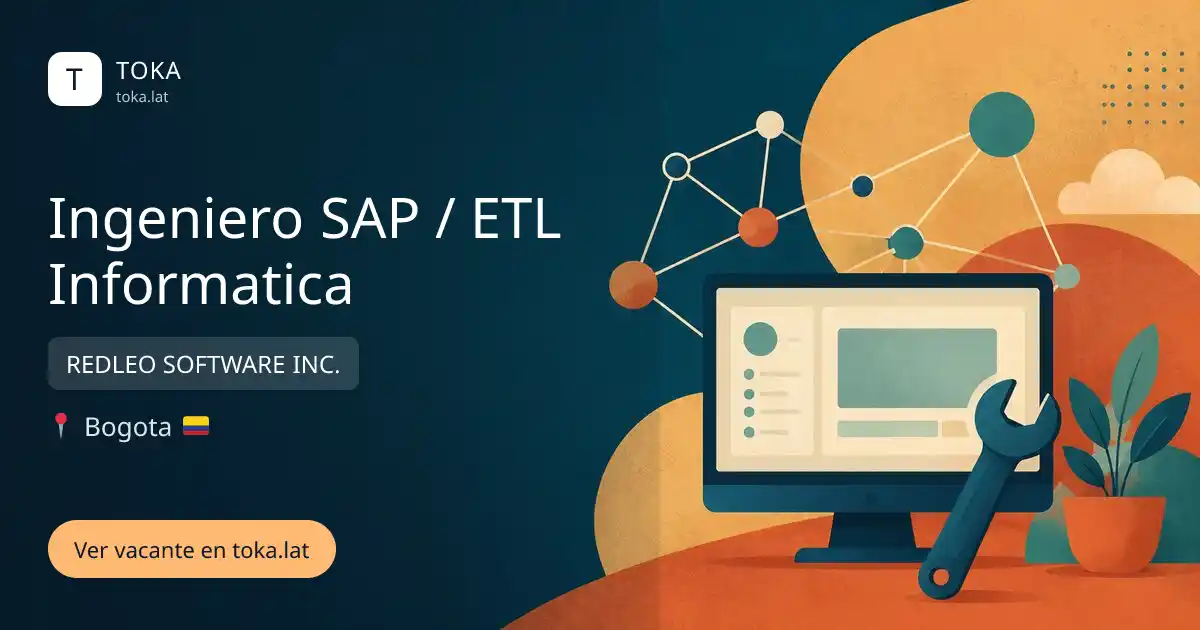 Vacante de Ingeniero sap / etl informatica en Bogota, Colombia — REDLEO SOFTWARE INC.