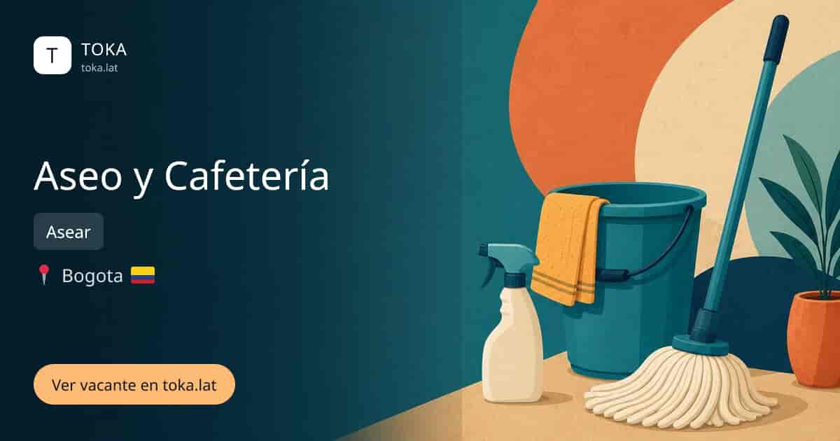 Vacante de Aseo y cafetería en Bogota, Colombia — Asear