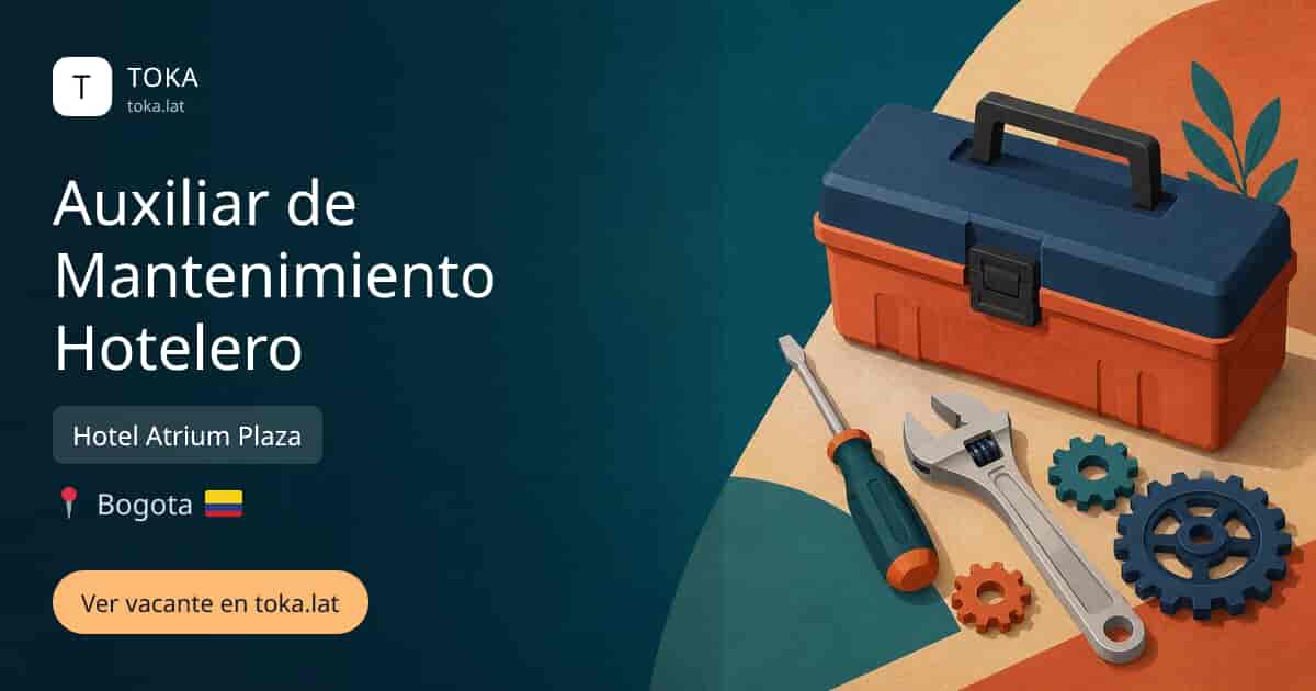 Vacante de Auxiliar de mantenimiento hotelero en Bogota, Colombia — Hotel Atrium Plaza