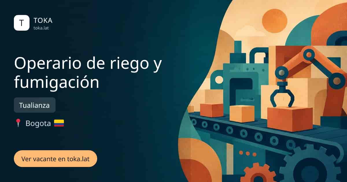 Vacante de Operario de riego y fumigación en Bogota, Colombia — Tualianza