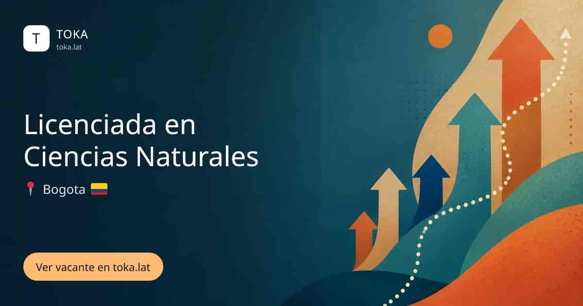 Vacante de Licenciada en ciencias naturales en Bogota, Colombia