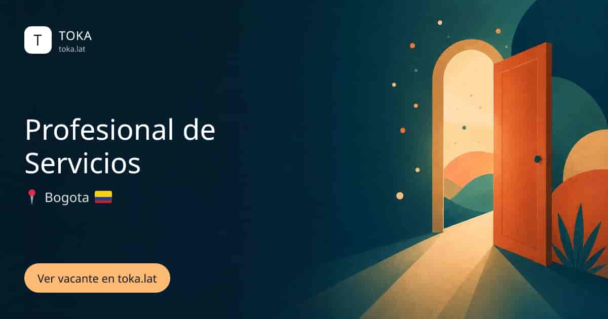 Vacante de Profesional de servicios en Bogota, Colombia
