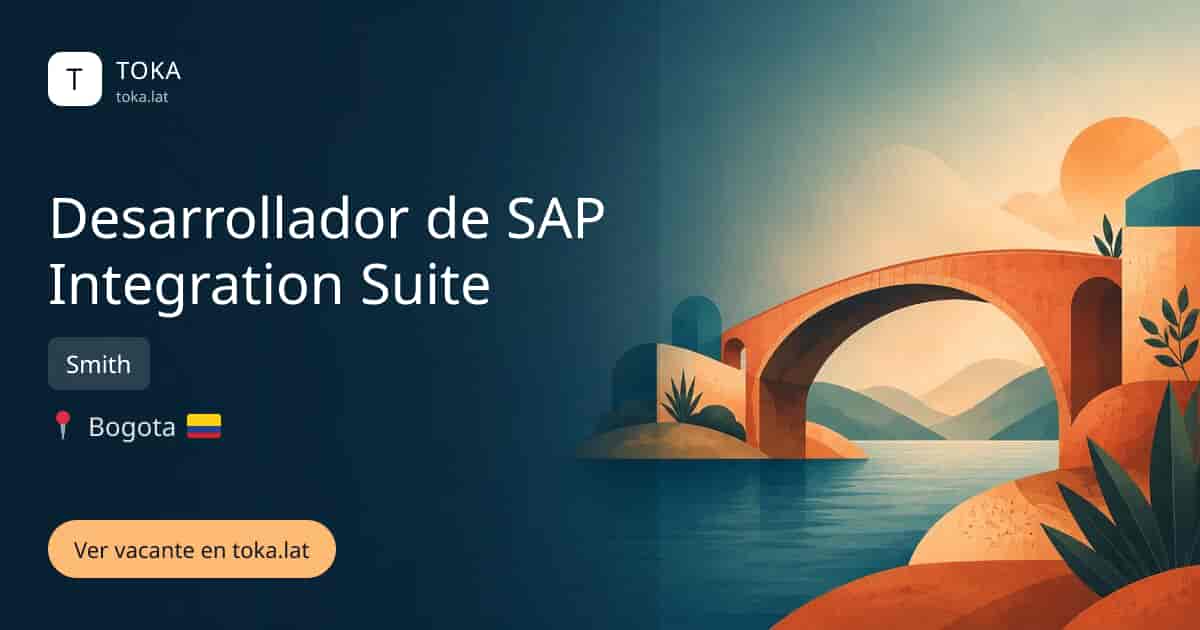 Vacante de Desarrollador de sap integration suite en Bogota, Colombia — Smith