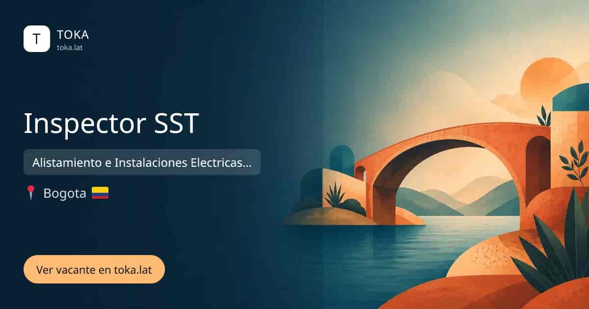 Vacante de Inspector sst en Bogota, Colombia — Alistamiento e Instalaciones Electricas de Colombia S.A.S.