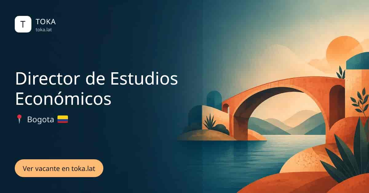 Vacante de Director de estudios económicos en Bogota, Colombia