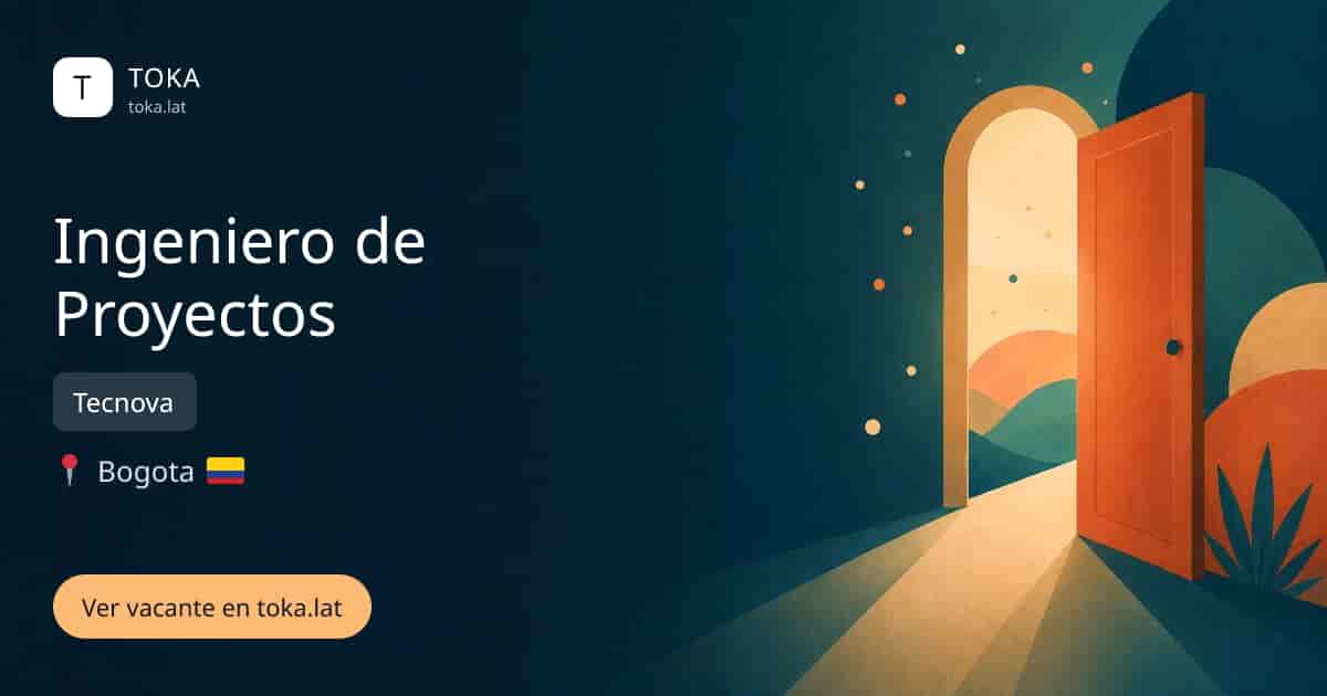 Vacante de Ingeniero de proyectos en Bogota, Colombia — Tecnova