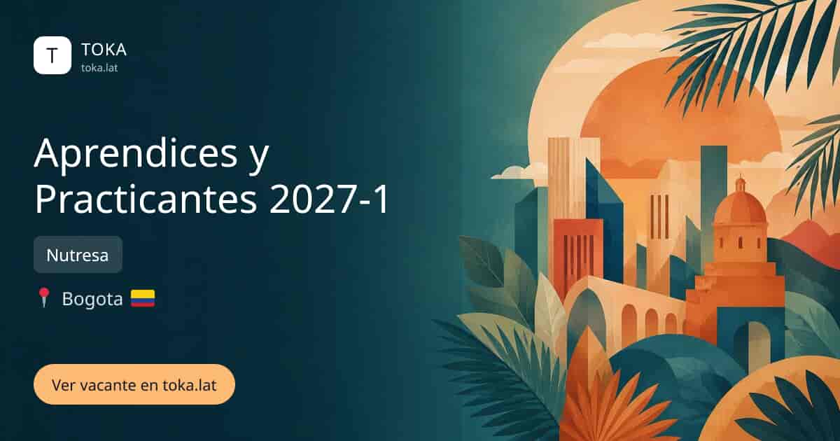 Vacante de Aprendices y practicantes 2027-1 en Bogota, Colombia — Nutresa