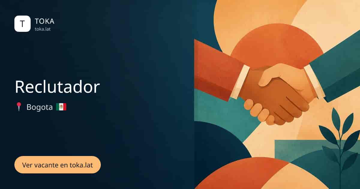 Vacante de Reclutador en bogota, Mexico