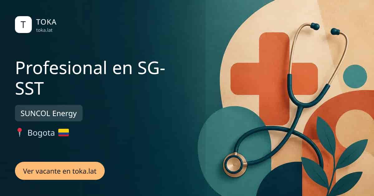 Vacante de Profesional en sg-sst en Bogota, Colombia — SUNCOL Energy