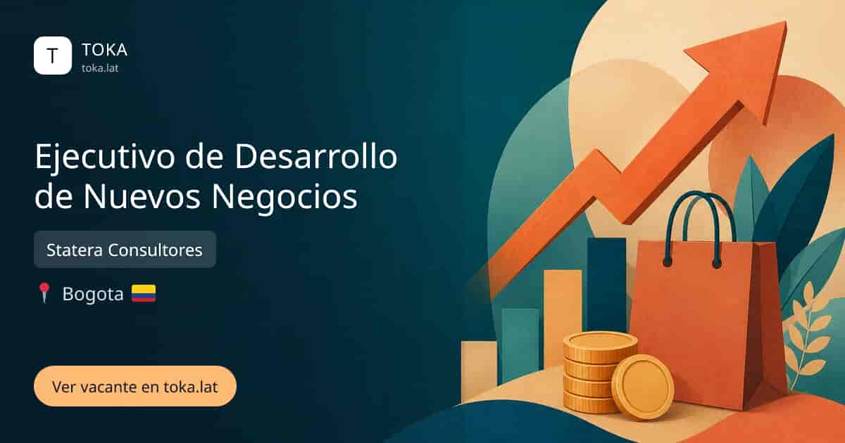 Vacante de Ejecutivo de desarrollo de nuevos negocios en Bogota, Colombia — Statera Consultores