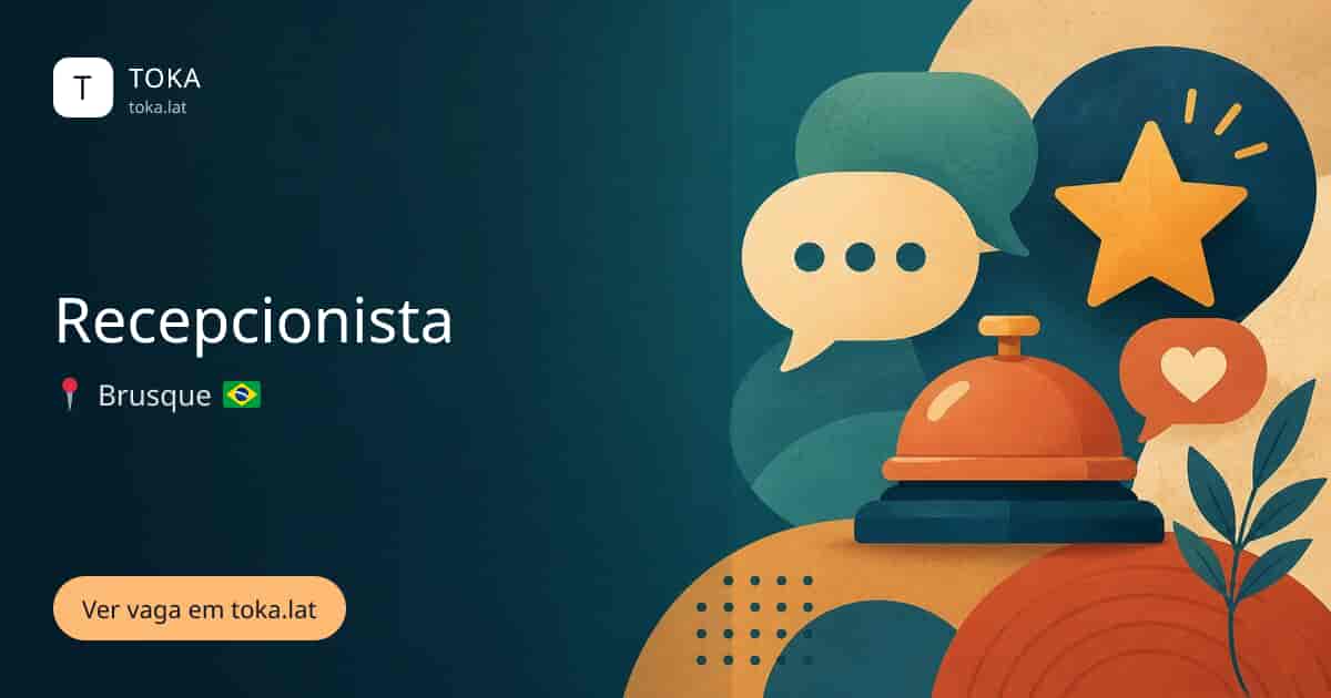 Vaga de Recepcionista em Brusque, Brasil