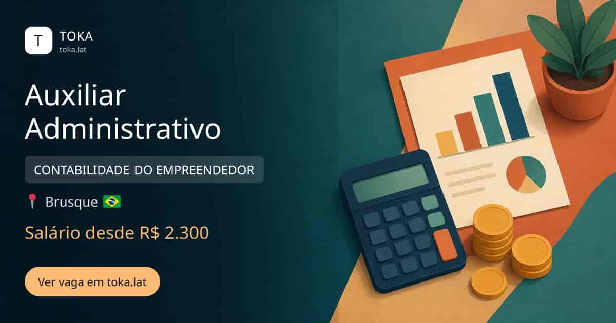 Vaga de Auxiliar administrativo em Brusque, Brasil — CONTABILIDADE DO EMPREENDEDOR, salário desde R$ 2.300