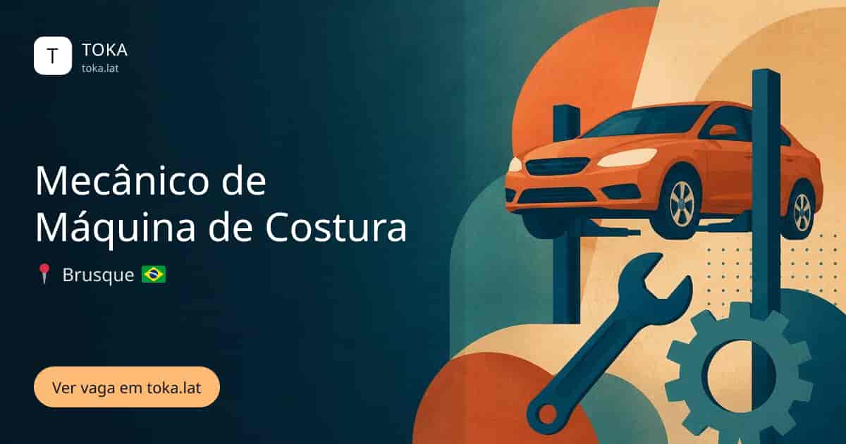 Vaga de Mecânico de máquina de costura em Brusque, Brasil