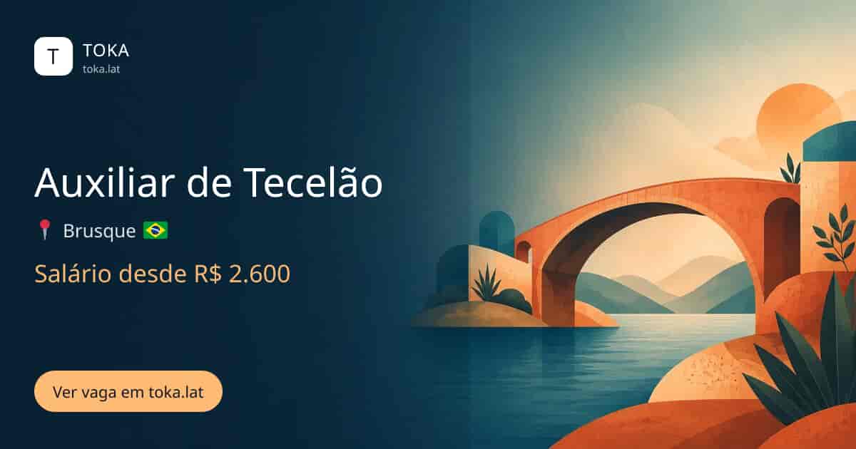 Vaga de Auxiliar de tecelão em Brusque, Brasil, salário desde R$ 2.600