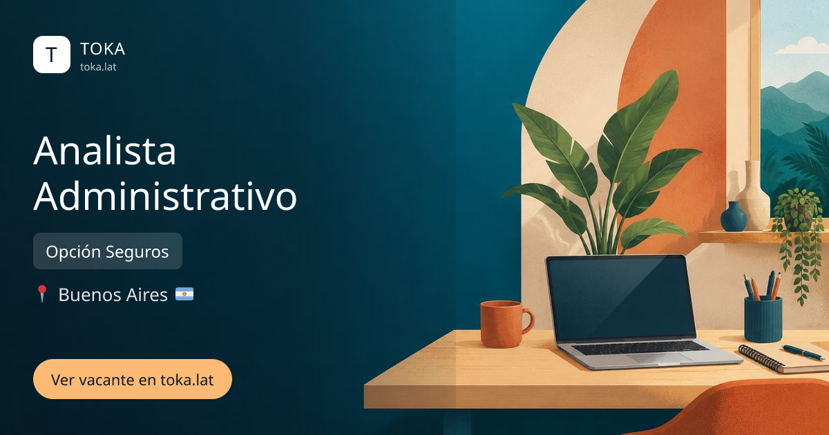 Vacante de Analista administrativo en Buenos Aires, Argentina — Opción Seguros