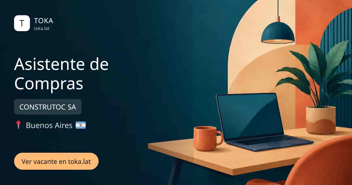 Vacante de Asistente de compras en Buenos Aires, Argentina — CONSTRUTOC SA
