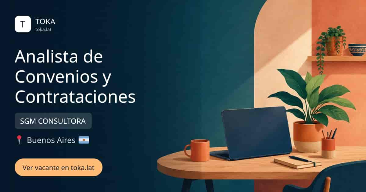 Vacante de Analista de convenios y contrataciones en Buenos Aires, Argentina — SGM CONSULTORA