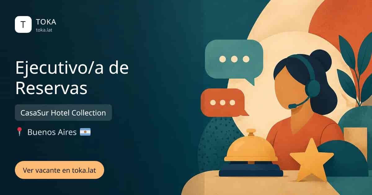 Vacante de Ejecutivo/a de reservas en Buenos Aires, Argentina — CasaSur Hotel Collection