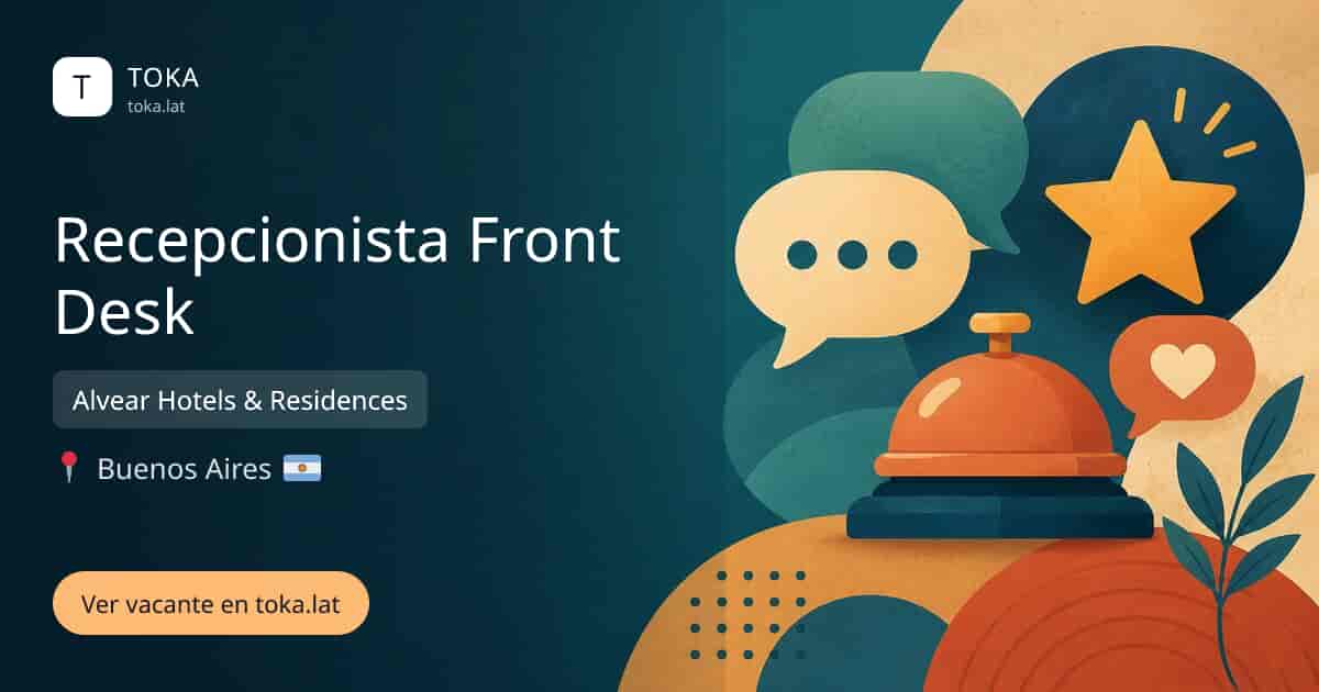 Vacante de Recepcionista front desk en Buenos Aires, Argentina — Alvear Hotels & Residences