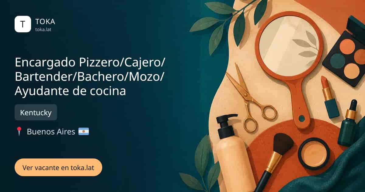 Vacante de Encargado pizzero/cajero/bartender/bachero/mozo/ayudante de cocina en Buenos Aires, Argentina — Kentucky