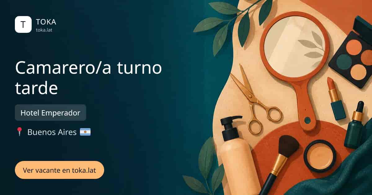 Vacante de Camarero/a turno tarde en Buenos Aires, Argentina — Hotel Emperador