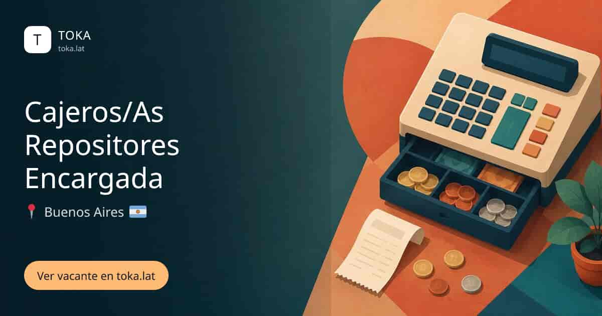 Vacante de Cajeros/as repositores encargada en Buenos Aires, Argentina