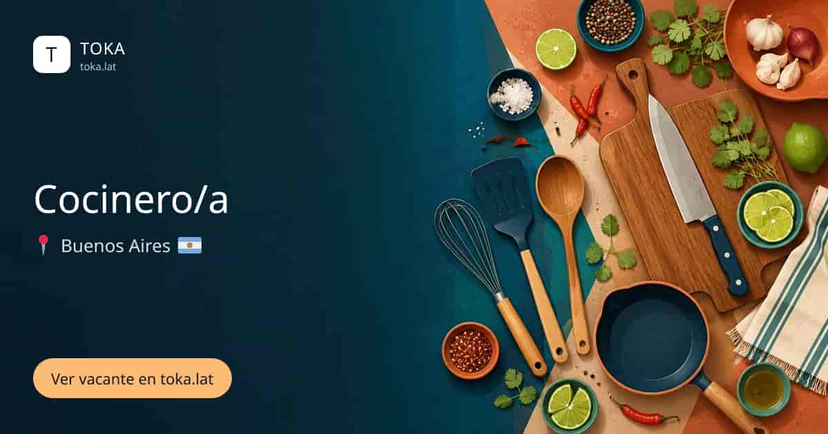 Vacante de Cocinero/a en Buenos Aires, Argentina