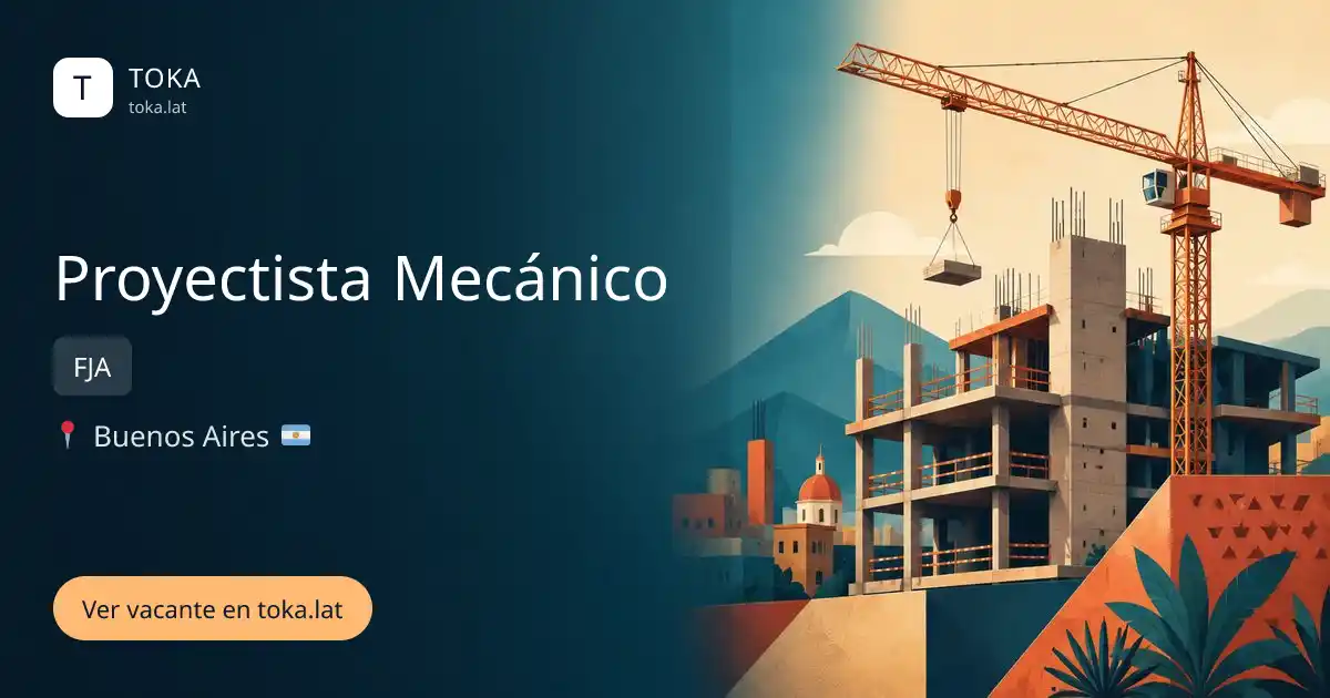 Vacante de Proyectista mecánico en Buenos Aires, Argentina — FJA