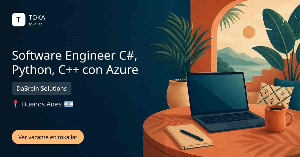 Vacante de Software engineer c#, python, c++ con azure en Buenos Aires, Argentina — DaBrein Solutions