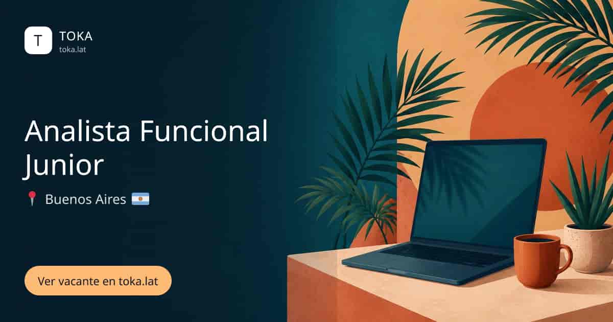 Vacante de Analista funcional junior en Buenos Aires, Argentina