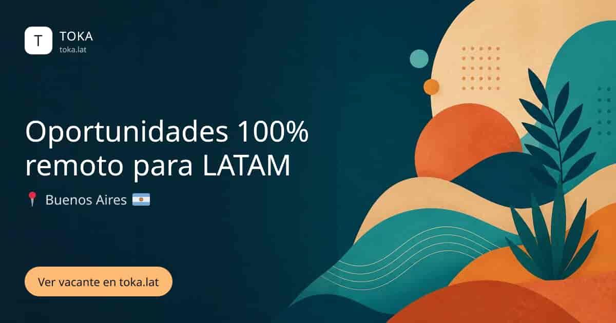 Vacante de Oportunidades 100% remoto para latam en Buenos Aires, Argentina